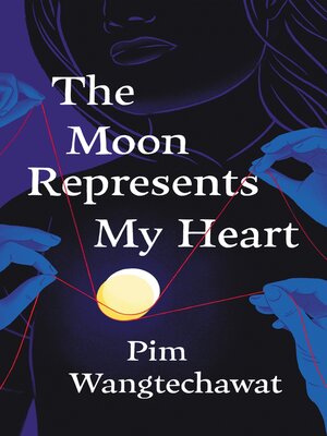 cover image of The Moon Represents My Heart